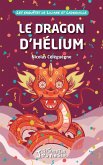 Le dragon d'Hélium (eBook, ePUB) Le dragon d'Hélium (eBook, ePUB)