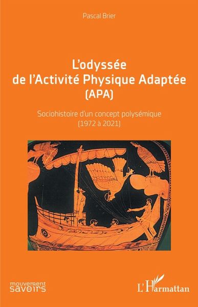 L'odyssée de l'Activité Physique Adaptée (APA) (eBook, ePUB)