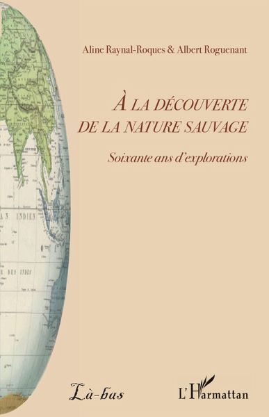 A la découverte de la nature sauvage (eBook, ePUB) A la découverte de la nature sauvage (eBook, ePUB)