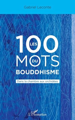 Cover Les 100 mots du bouddhisme (eBook, ePUB)