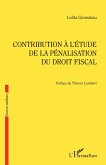 Contribution à l'étude de la pénalisation du droit fiscal (eBook, ePUB)