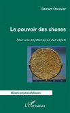Le pouvoir des choses (eBook, ePUB) Le pouvoir des choses (eBook, ePUB)