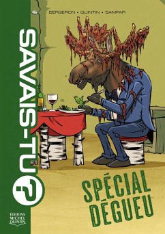 Cover Savais-tu? 13 - Spécial dégueu (eBook, PDF)