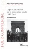 La prise de pouvoir par le Général de Gaulle (eBook, ePUB)