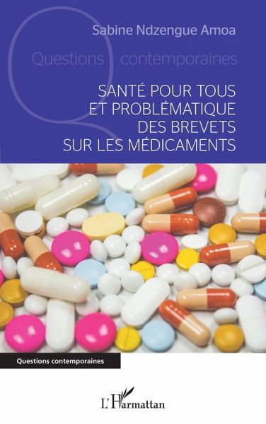 Santé pour tous et problématique des brevets sur les médicaments (eBook, ePUB)