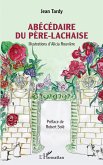 Abécédaire du Père-Lachaise (eBook, ePUB) Abécédaire du Père-Lachaise (eBook, ePUB)
