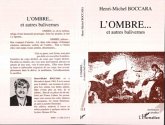 L'ombre et autres balivernes (eBook, PDF)