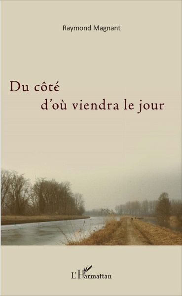 Du côté d'où viendra le jour (eBook, PDF)