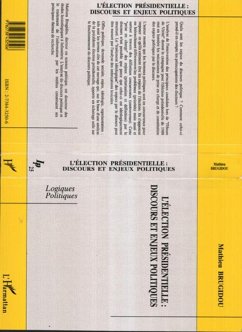 Cover L'élection présidentielle : discours et enjeux politiques (eBook, PDF)