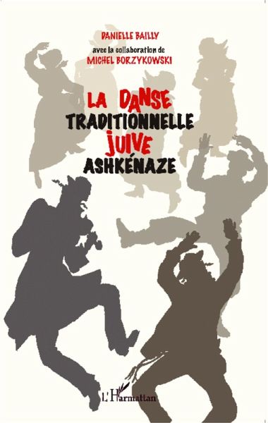 La danse traditionnelle juive ashkénaze (eBook, PDF) La danse traditionnelle juive ashkénaze (eBook, PDF)