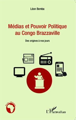 Cover Médias et pouvoir politique au Congo Brazzaville (eBook, PDF)