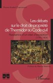 Les débats sur le droit de propriété de Thermidor au Code civil (eBook, ePUB)