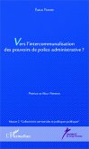 Vers l'intercommunalisation des pouvoirs de police administrative ? (eBook, PDF)