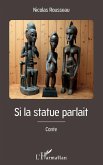 Si la statue parlait (eBook, PDF)