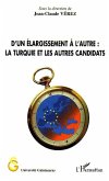 D'un élargissement à l'autre : la Turquie et les autres candidats (eBook, ePUB)