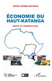 Economie du Haut-Katanga (eBook, PDF) Economie du Haut-Katanga (eBook, PDF)
