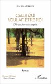 Celui qui voulait être roi (eBook, PDF)