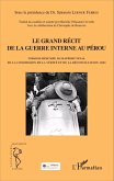 Grand récit de la guerre interne au Pérou (eBook, PDF)