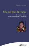 Une vie pour la France (eBook, PDF)