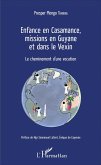 Enfance en Casamance, missions en Guyane et dans le Vexin (eBook, PDF)