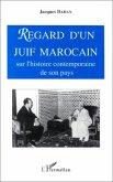 Regard d'un Juif marocain sur l'histoire contemporaine de son pays (eBook, PDF)