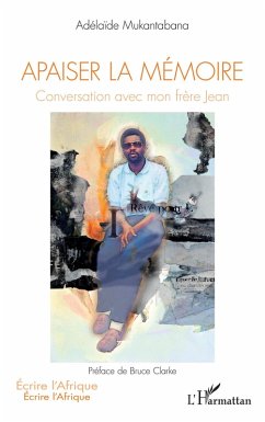 Apaiser la mémoire (eBook, PDF) - Mukantabana