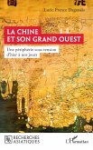La Chine et son Grand Ouest (eBook, ePUB) La Chine et son Grand Ouest (eBook, ePUB)