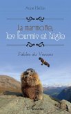 La marmotte, les fourmis et l'aigle (eBook, PDF)