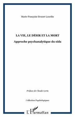 LA VIE, LE DÉSIR ET LA MORT (eBook, PDF) - Brunet-Lourdin