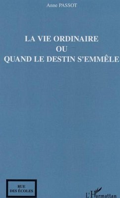 Cover La vie ordinaire ou quand le destin s'emmêle (eBook, ePUB)
