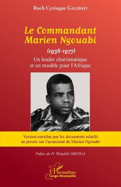 Cover Le Commandant Marien Ngouabi (1938-1977) nouvelle édition (eBook, PDF)