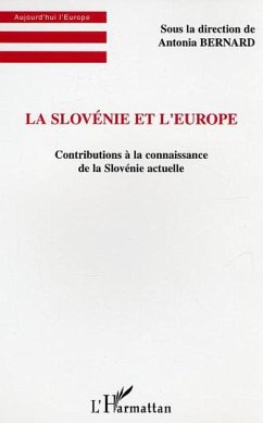 La Slovénie et l'Europe (eBook, ePUB) - Bernard