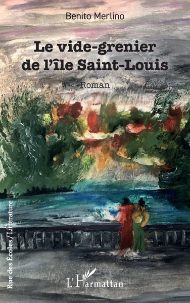 Le vide-grenier de l'île Saint-Louis (eBook, PDF) Le vide-grenier de l'île Saint-Louis (eBook, PDF)