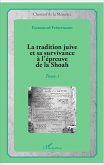 La tradition juive et sa survivance à l'épreuve de la Shoah (eBook, PDF)