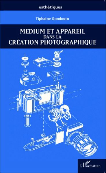 Medium et appareil dans la création photographique (eBook, PDF)