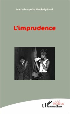 L'imprudence (eBook, PDF) - Moulady-Ibovi