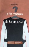 Le fils chartreux de Barberousse (eBook, PDF)