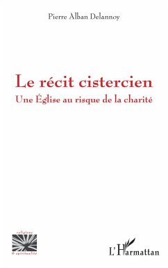 Le récit cistercien (eBook, PDF) - Delannoy