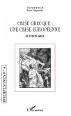 Crise grecque : une crise européenne (eBook, ePUB)