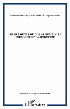 Les éléments du corps humain, la personne et la médecine (eBook, ePUB) - Moutel; Grand; Herve