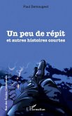 Un peu de répit et autres histoires courtes (eBook, PDF) Un peu de répit et autres histoires courtes (eBook, PDF)