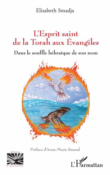 L'Esprit saint de la Torah aux Evangiles (eBook, ePUB)