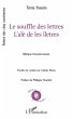 Le souffle des lettres / L'alè de les... - Bild 1