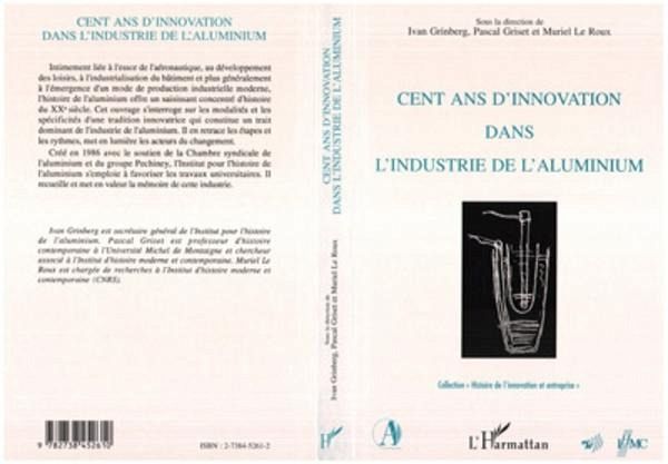 Cent ans d'innovation dans l'industrie de l'aluminium (eBook, PDF) Cent ans d'innovation dans l'industrie de l'aluminium (eBook, PDF)