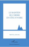 Le maintien de l'ordre en Côte d'Ivoire (eBook, PDF)