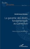 La garantie des droits fondamentaux au Cameroun (eBook, PDF)