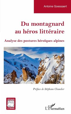 Du montagnard au héros littéraire (eBook, PDF) - Goessaert