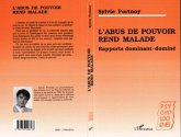 L'abus de pouvoir rend malade (eBook, PDF)