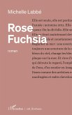 Rose Fuchsia (eBook, PDF)