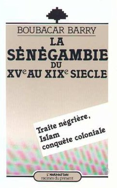 Cover La Sénégambie du XVe au XIXe siècle, Traite négrière (eBook, PDF)